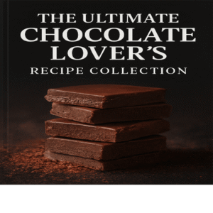 The Ultimate Chocolate Lover’s Recipe Collection (600 Recipes)